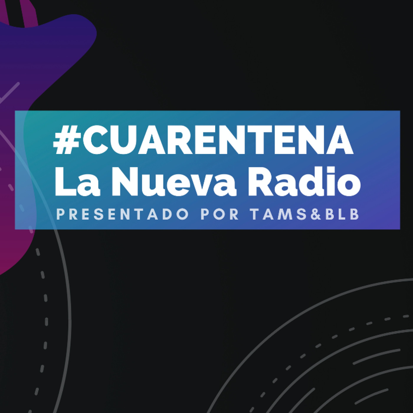 CUARENTENA RADIO 045 (La nueva radio)