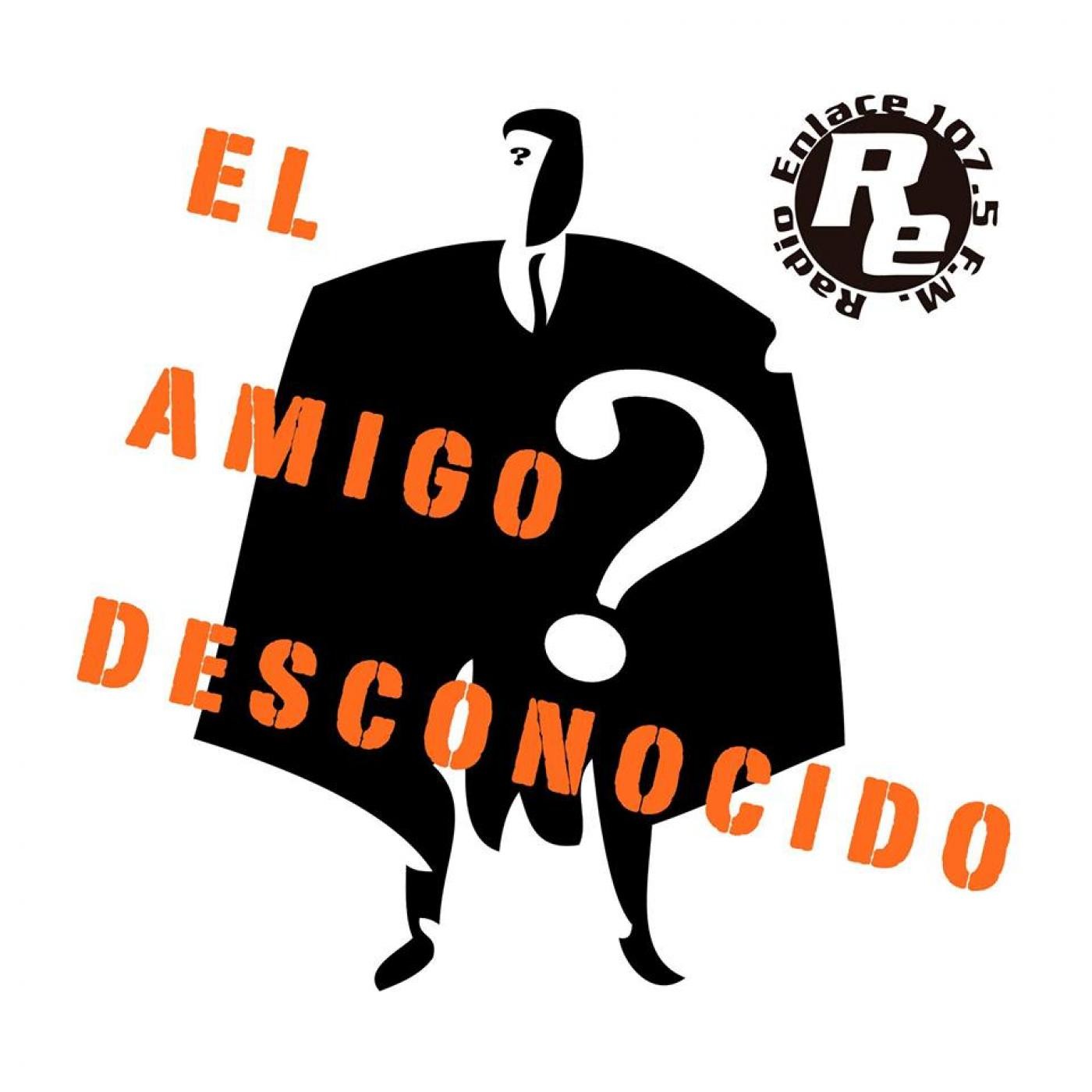 Podcast El Amigo Desconocido