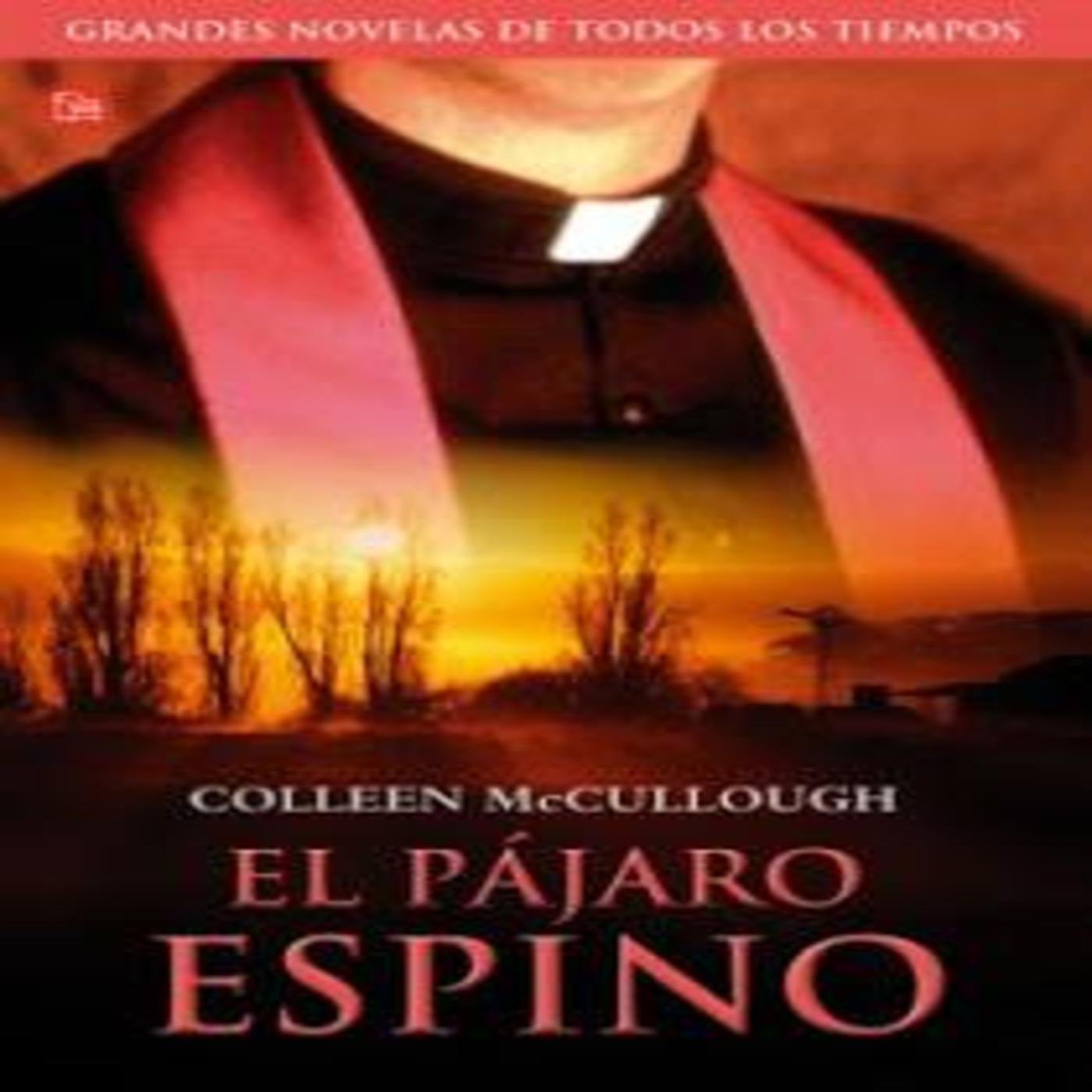 El pájaro espino de Collen McCullough