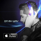 On My Way Episode #038