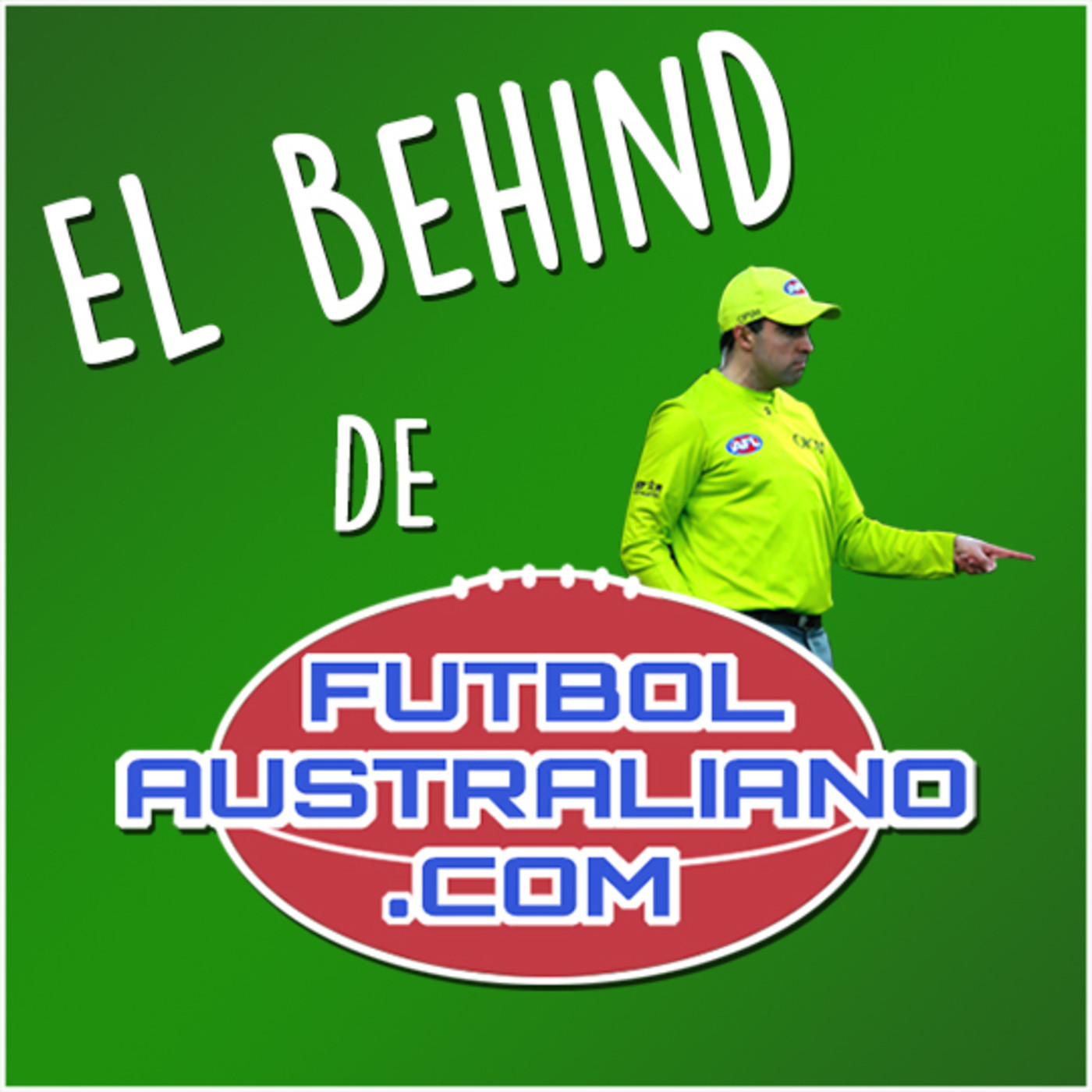 El Behind. El podcast sobre la AFL en español.