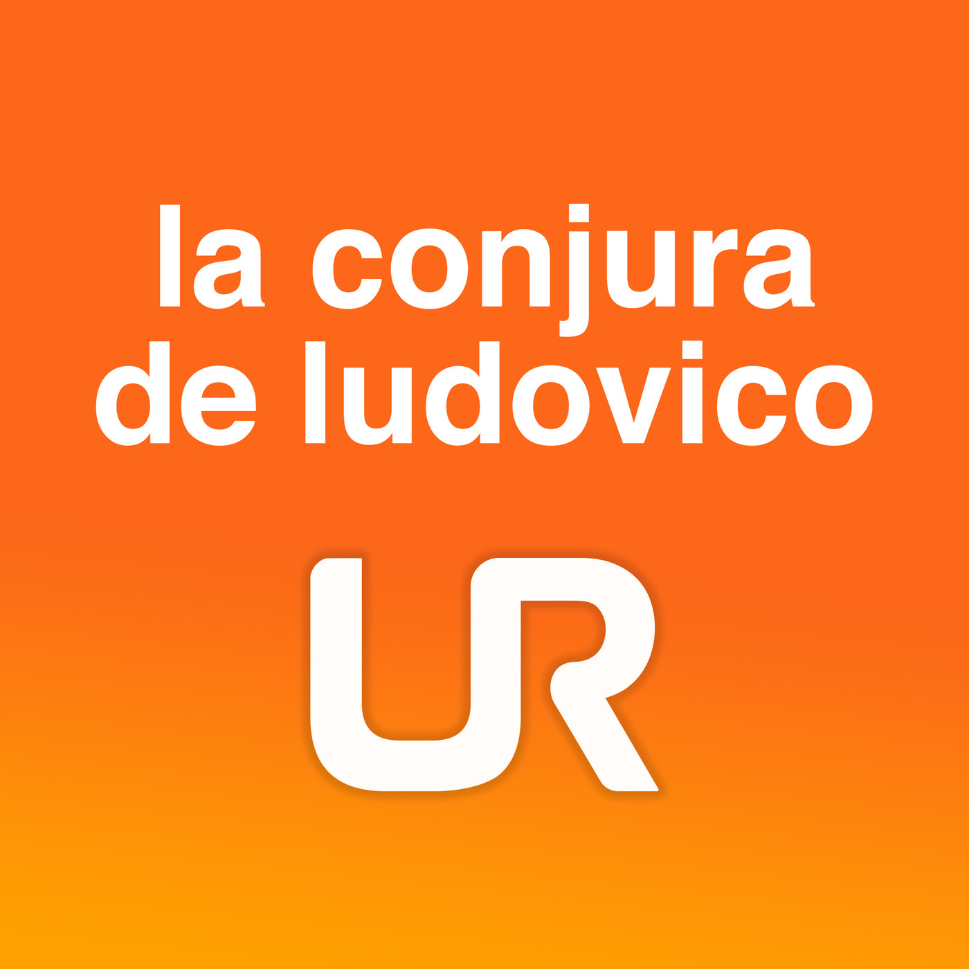 LA CONJURA DE LUDOVICO