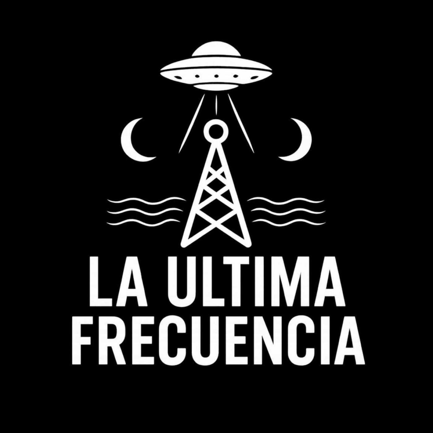 La Ultima Frecuencia