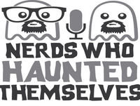 Series 3 Episode 1 - Haunted Nerds Return