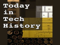 Today in Tech History - August 10th 2018