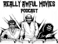 Really Awful Movies: Ep 239 – House