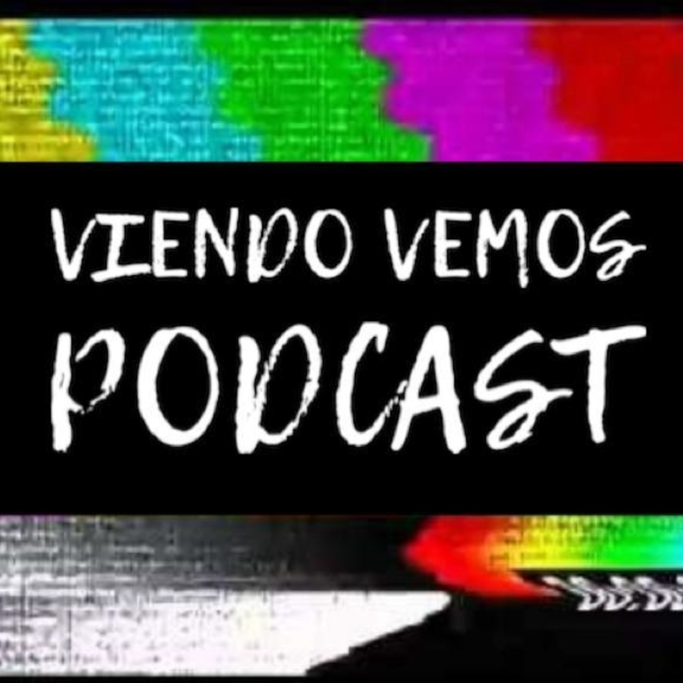 VIENDO VEMOS PODCAST
