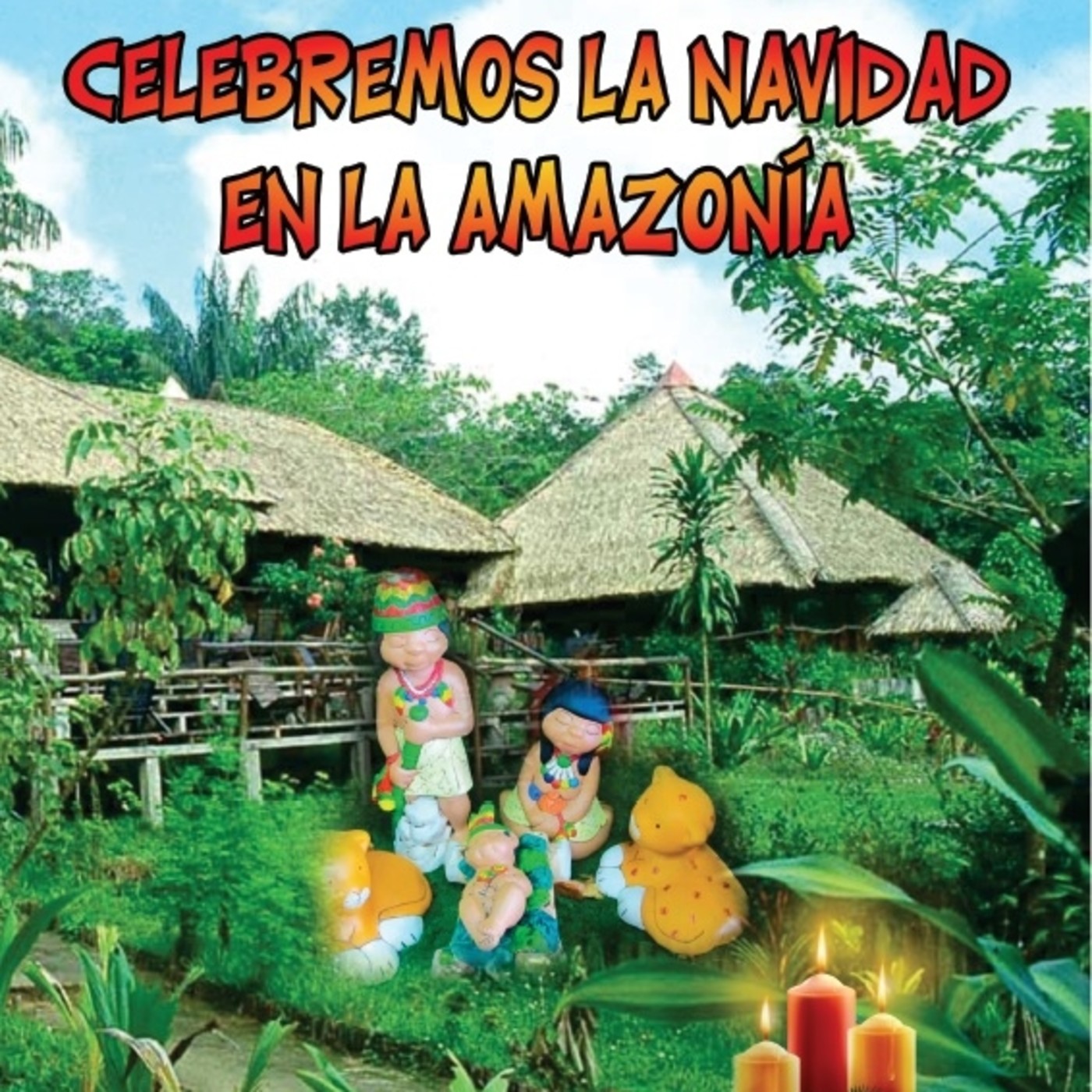 Novena navideña desde el Amazonas