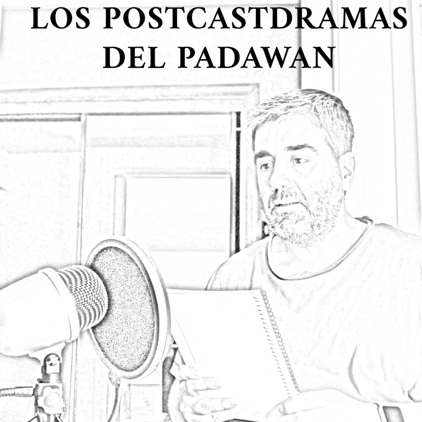 Los Podcastdramas del Padawan