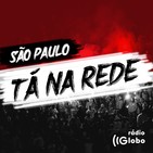 São Paulo - Tá na Rede #145: Igor Gomes quer time atacando para decisão em Itaquera