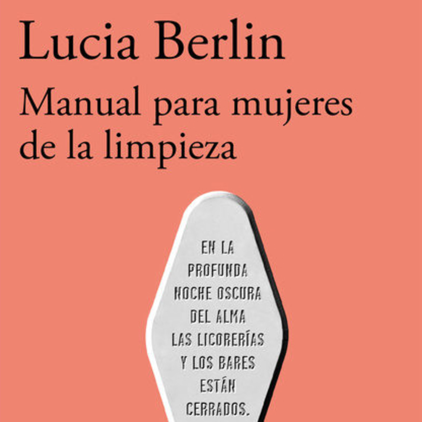 Manual para mujeres de la limpieza, Lucia Berlin