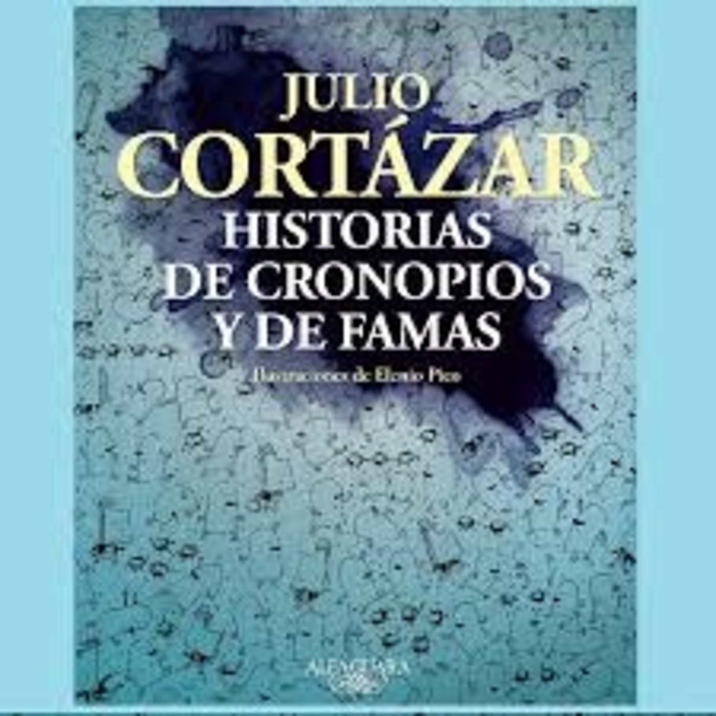 Historias de Cronopios y de Famas