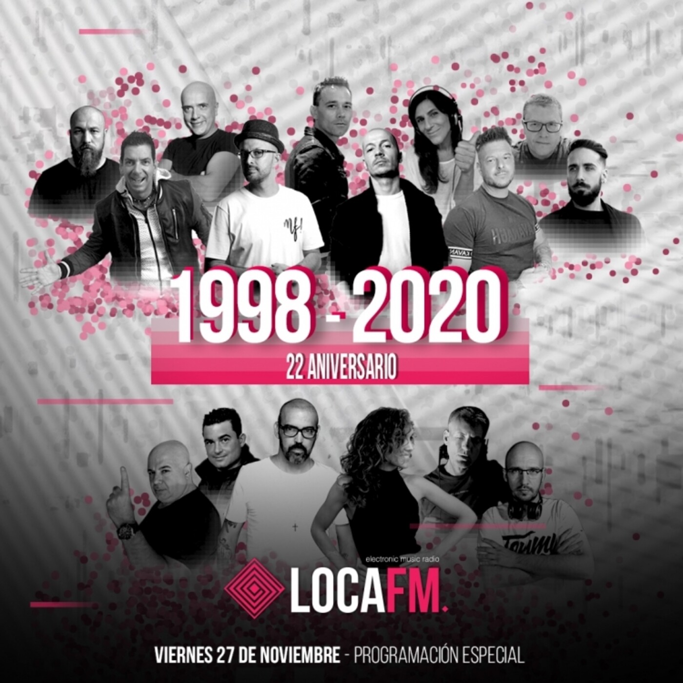 LOCA FM, ESPECIAL 22 ANIVERSARIO