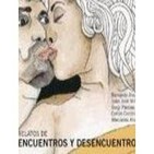 Relatos de encuentros y desencuentros