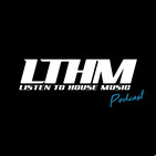 283 - LTHM Podcast - Mixed by Prince.L
