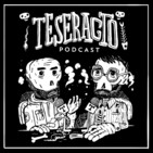Teseracto Podcast - E1 T4 - Ya no somos los mismos