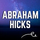 Abraham Hicks - Activate The Vibration