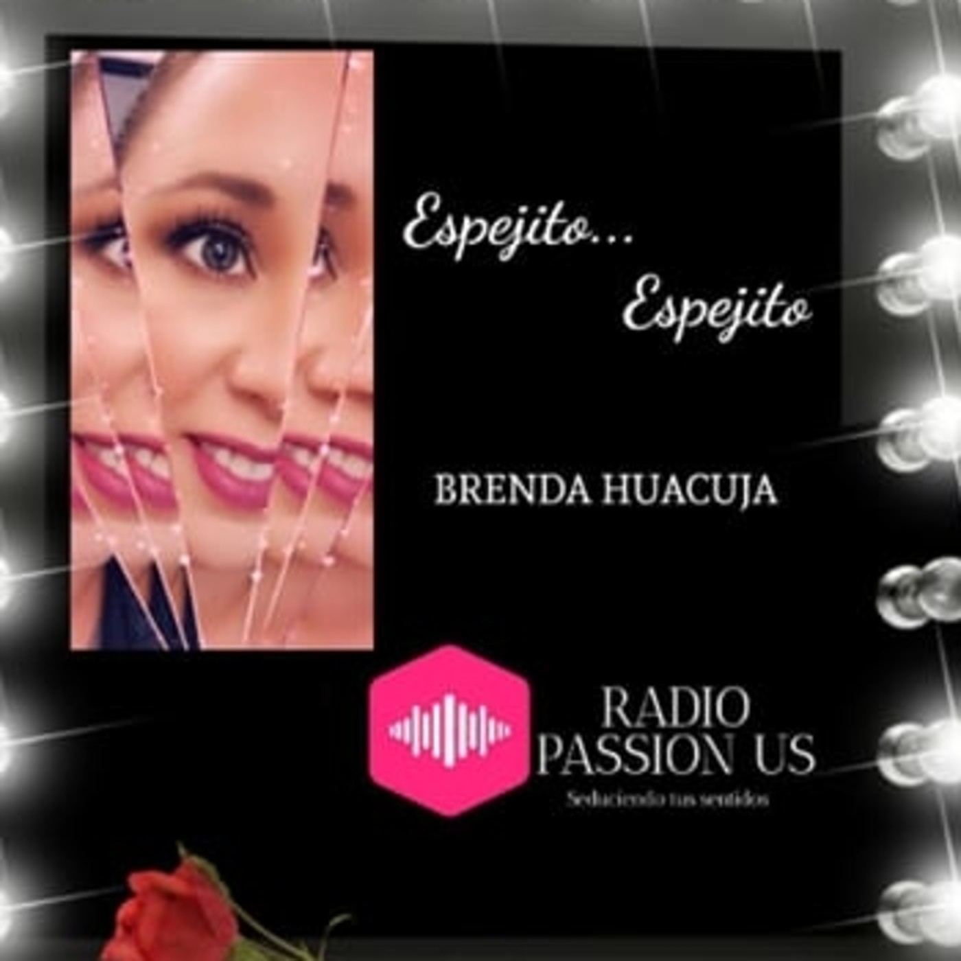 Espejito Espejito / B in Makeup / Radio Passion US