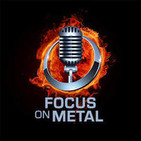 Focus on Metal