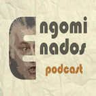Engominados Podcast 1x02 (Invitado: Guardián Misterioso)