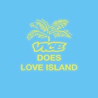 VICE Does Love Island - Episode 7