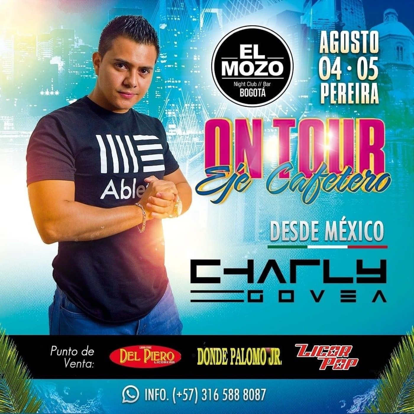 Charly Govea- El Mozo On Tour ( Pereira Colombia )