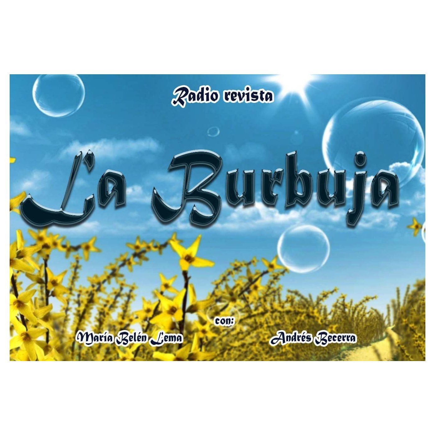 Podcast de La Burbuja Radio revista & musica