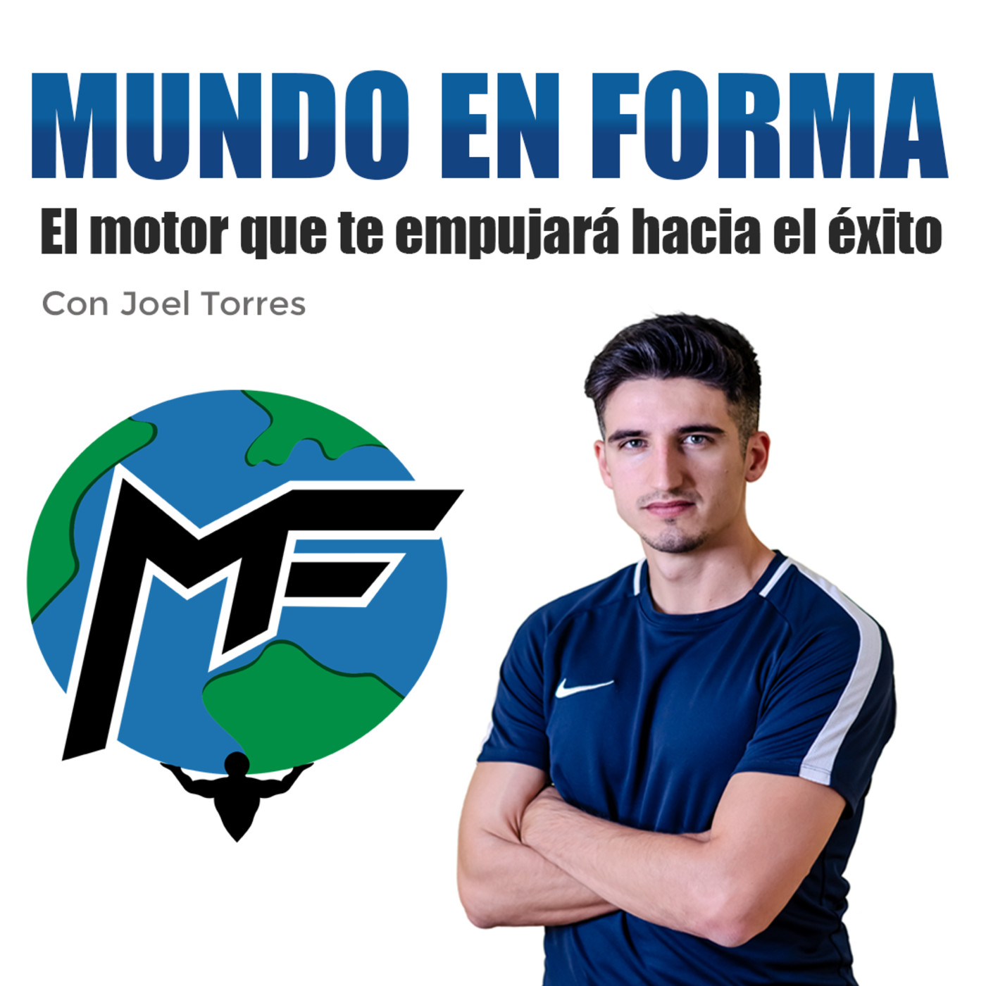 MUNDO EN FORMA - Con Joel Torres