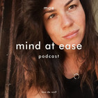 08: Wat ik precies doe om mijn mind at ease te houden
