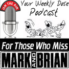 Your Weekly Dose Podcast Show 140 (One Hell Of A Show)