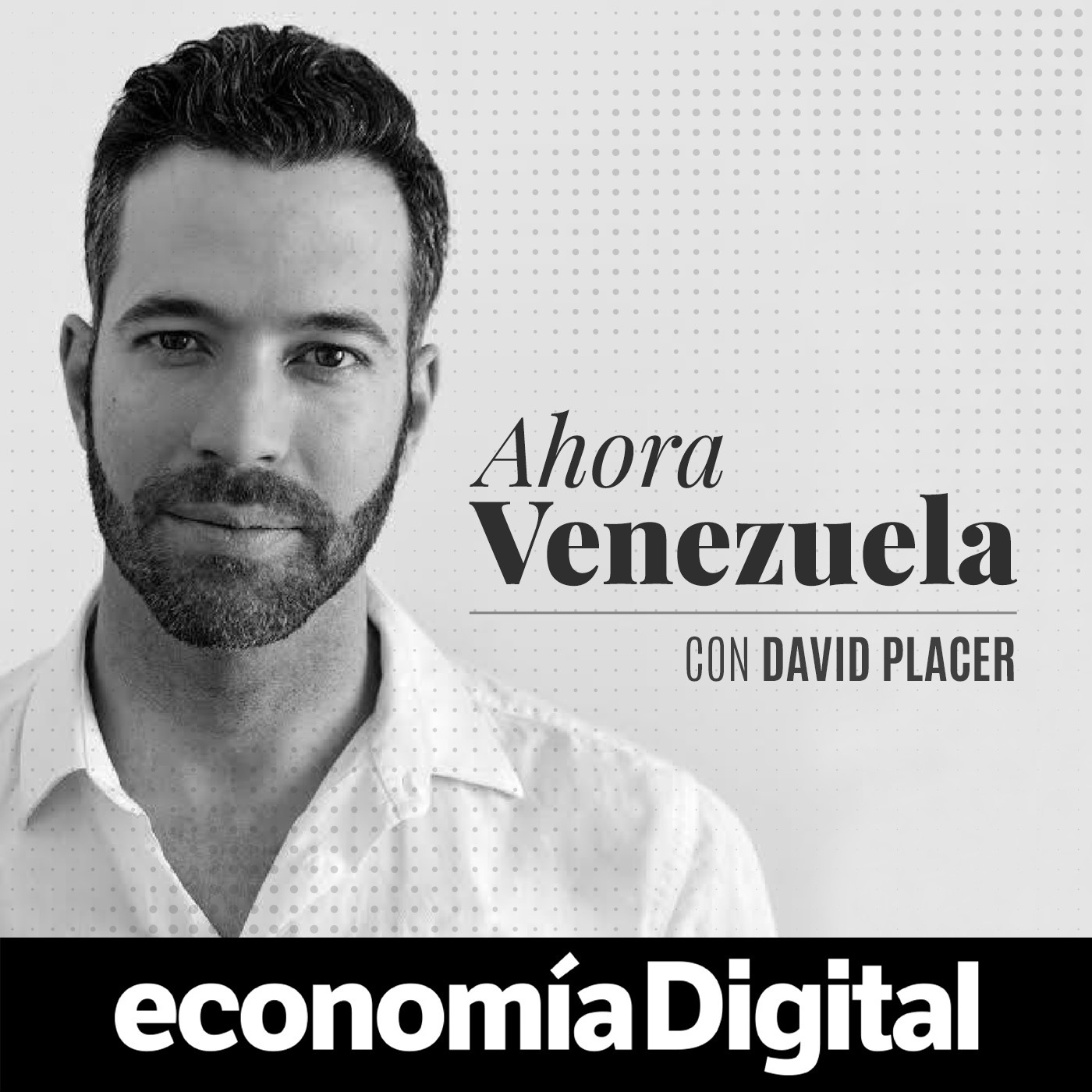 Ahora Venezuela, con David Placer