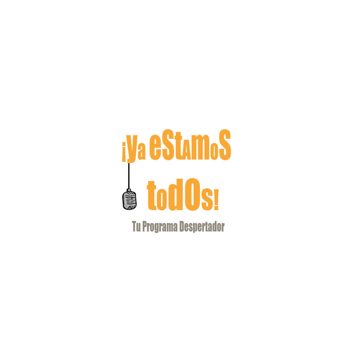 Podcast Ya Estamos Todos