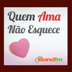 Quem ama não esquece 22/05/2020