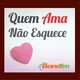 Quem ama não esquece 06/04/2020