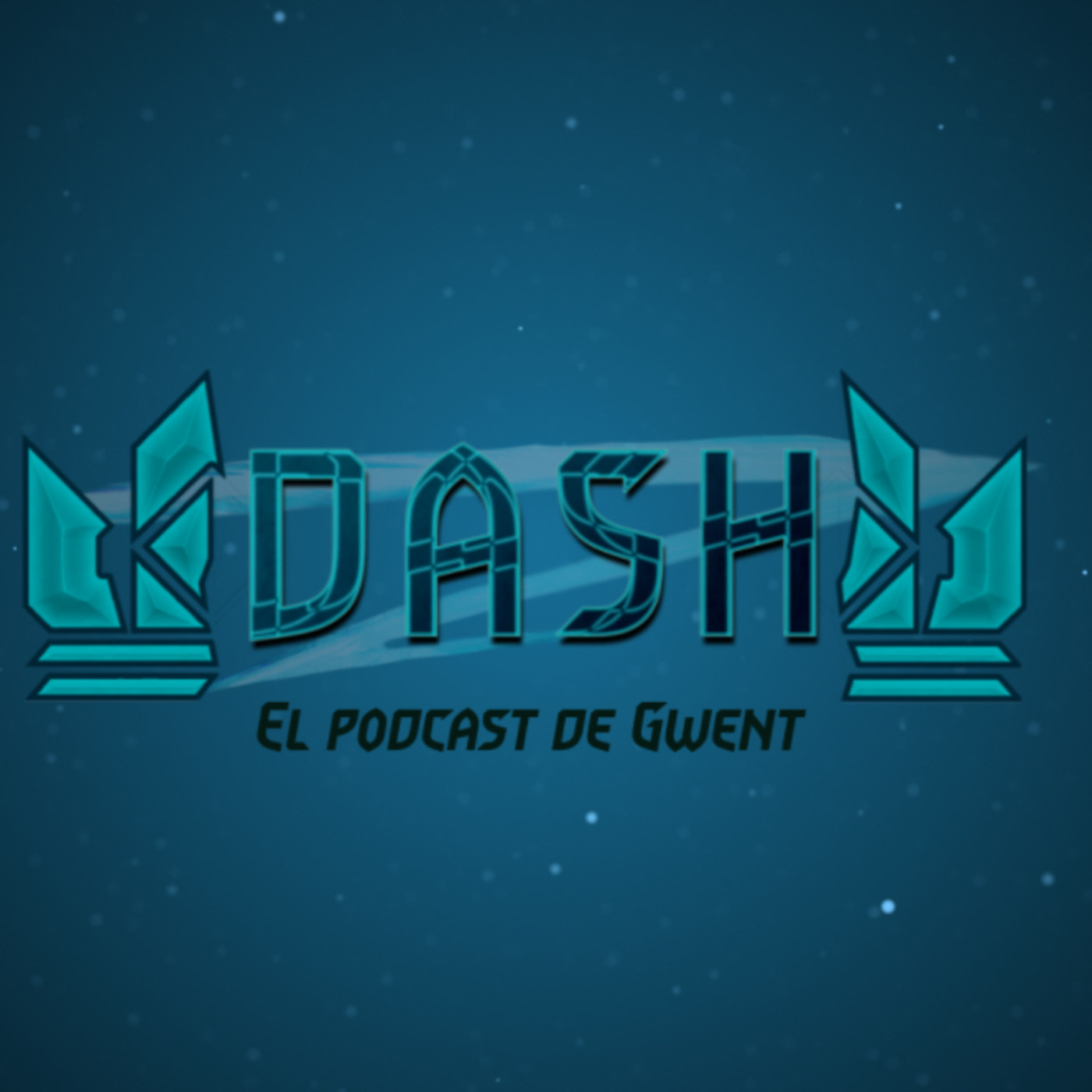 Dash - Tu podcast de Gwent