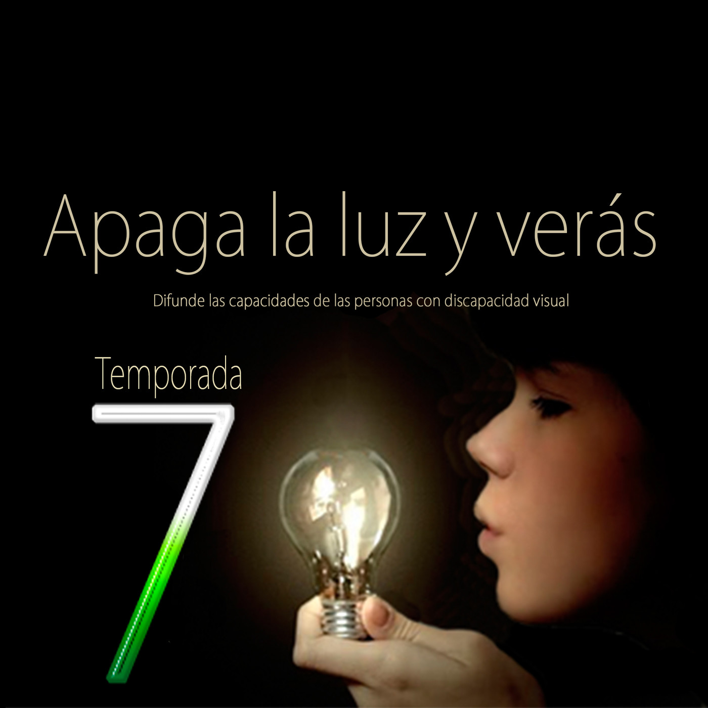 Temporada 7: Apaga la luz y verás \