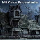 Mi casa encantada