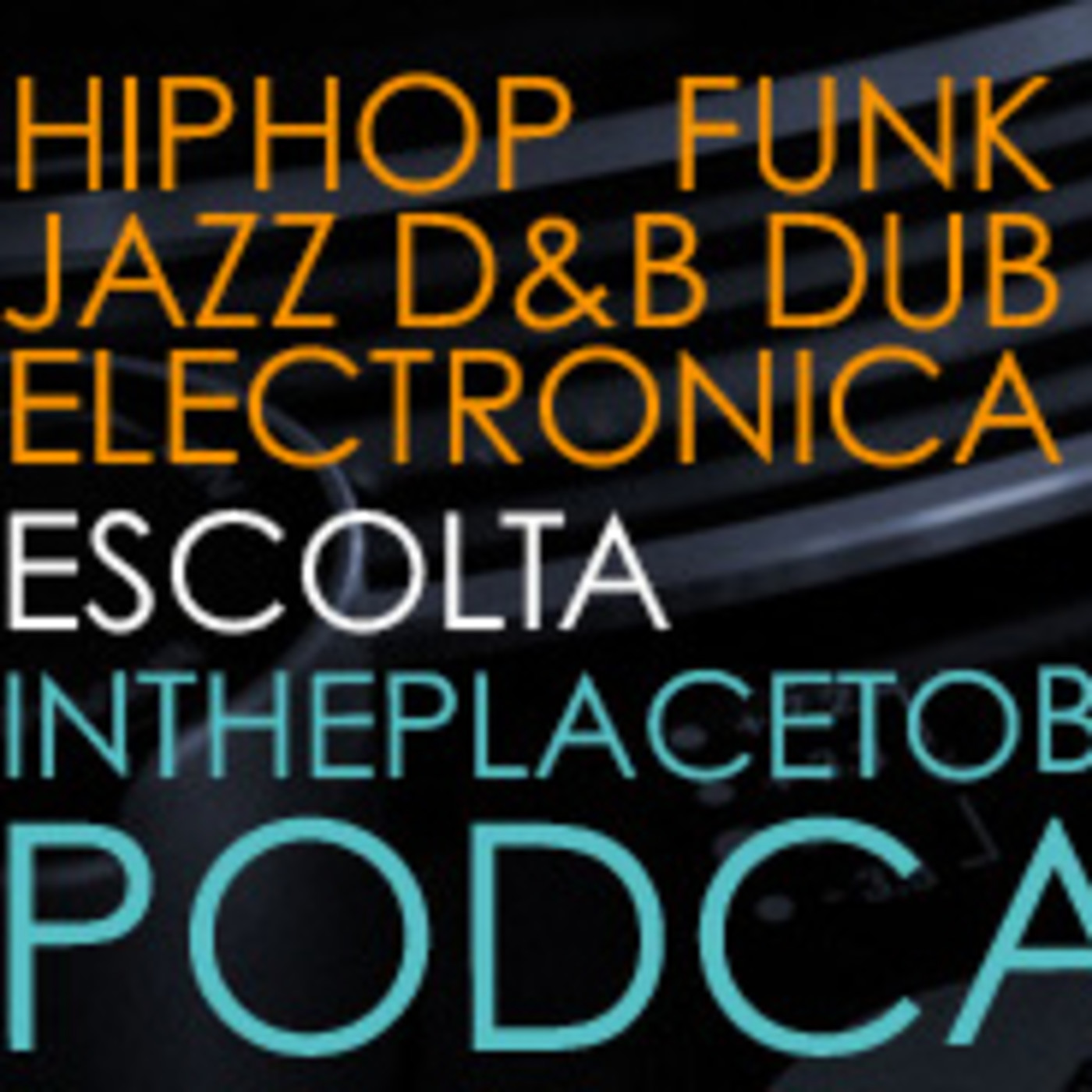 InThePlaceToBe Podcast