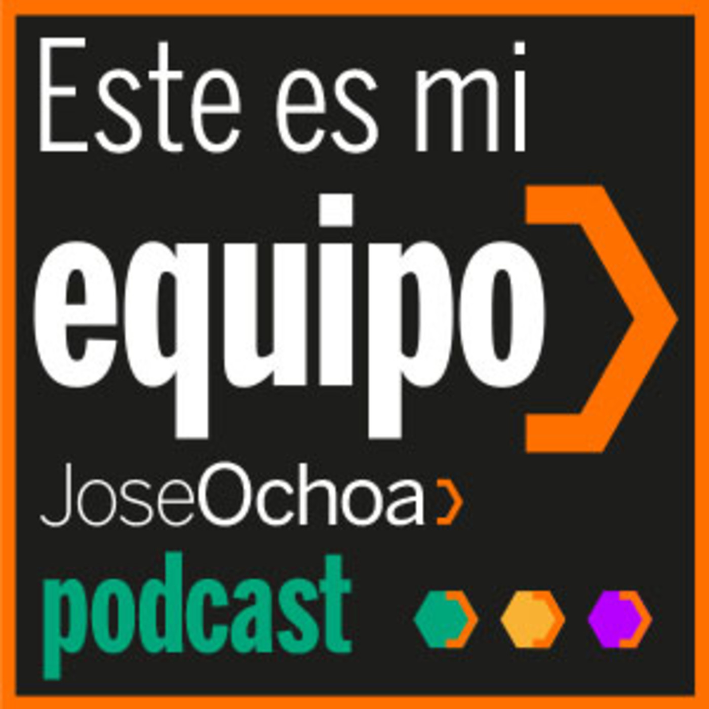 Este es mi equipo, con Jose Ochoa