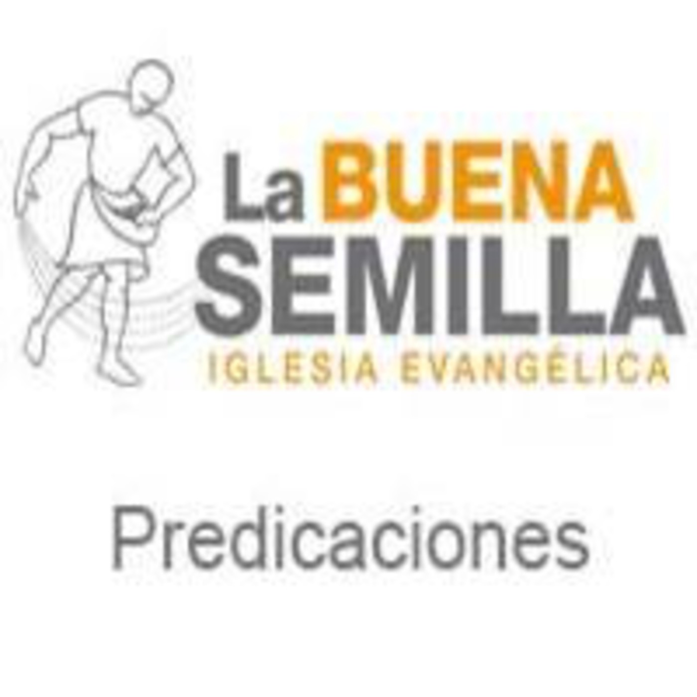 Podcast de Iglesia La Buena Semilla