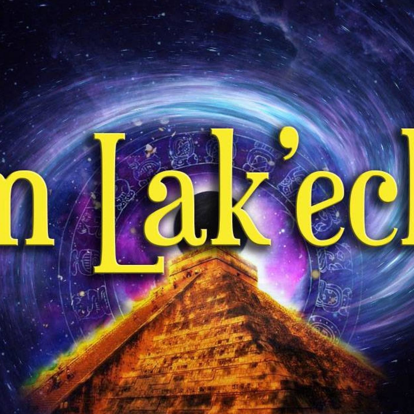 In Lak' Ech - Yo soy otro tú -