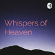 Whispers of Heaven introduction
