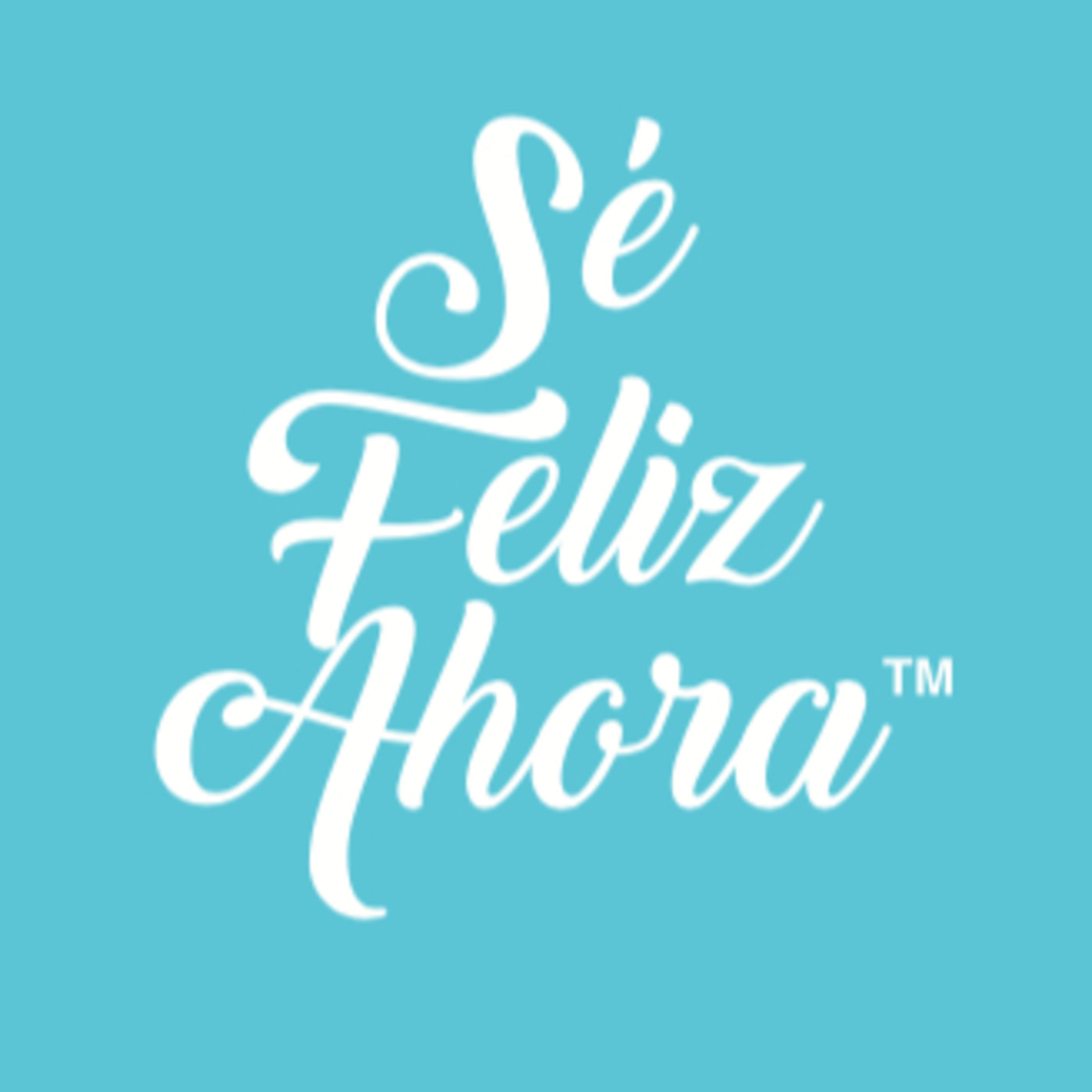 Manifiesto de Sé Feliz Ahora