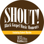 Shout! Black Gospel Music Moments - "Stay on the Battlefield"