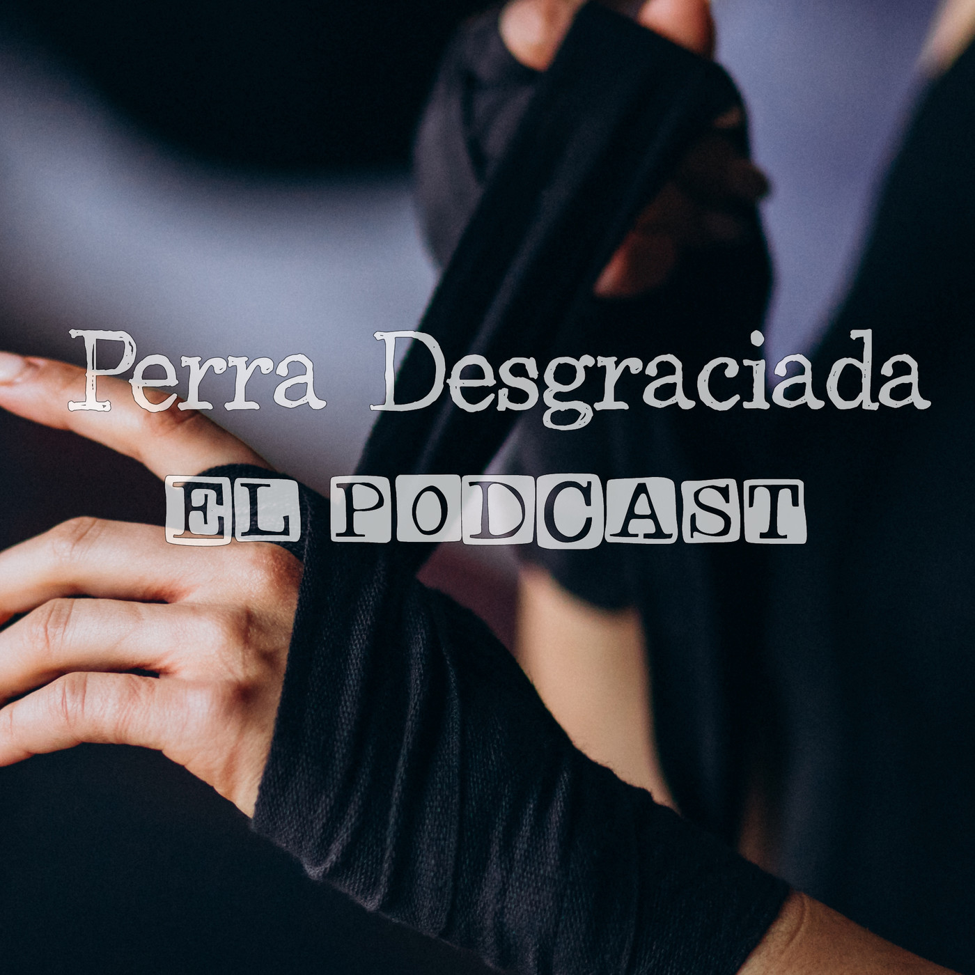 Perra Desgraciada