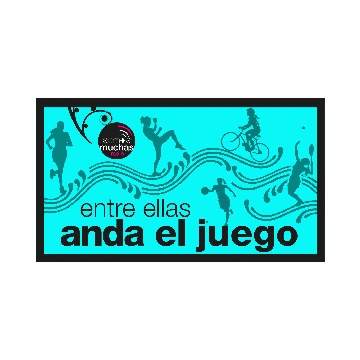 Podcast Entre ellas anda el juego