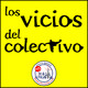 Los Vicios del Colectivo 2020/V/28