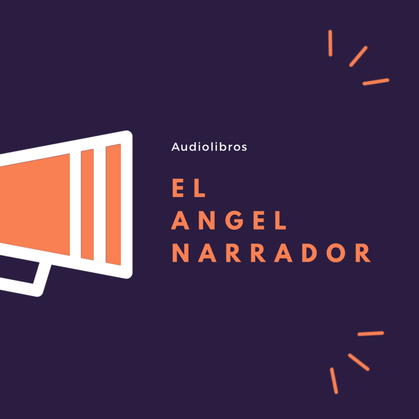 EL ANGEL NARRADOR | AUDIOLIBROS