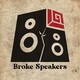 Broke Speakers 21