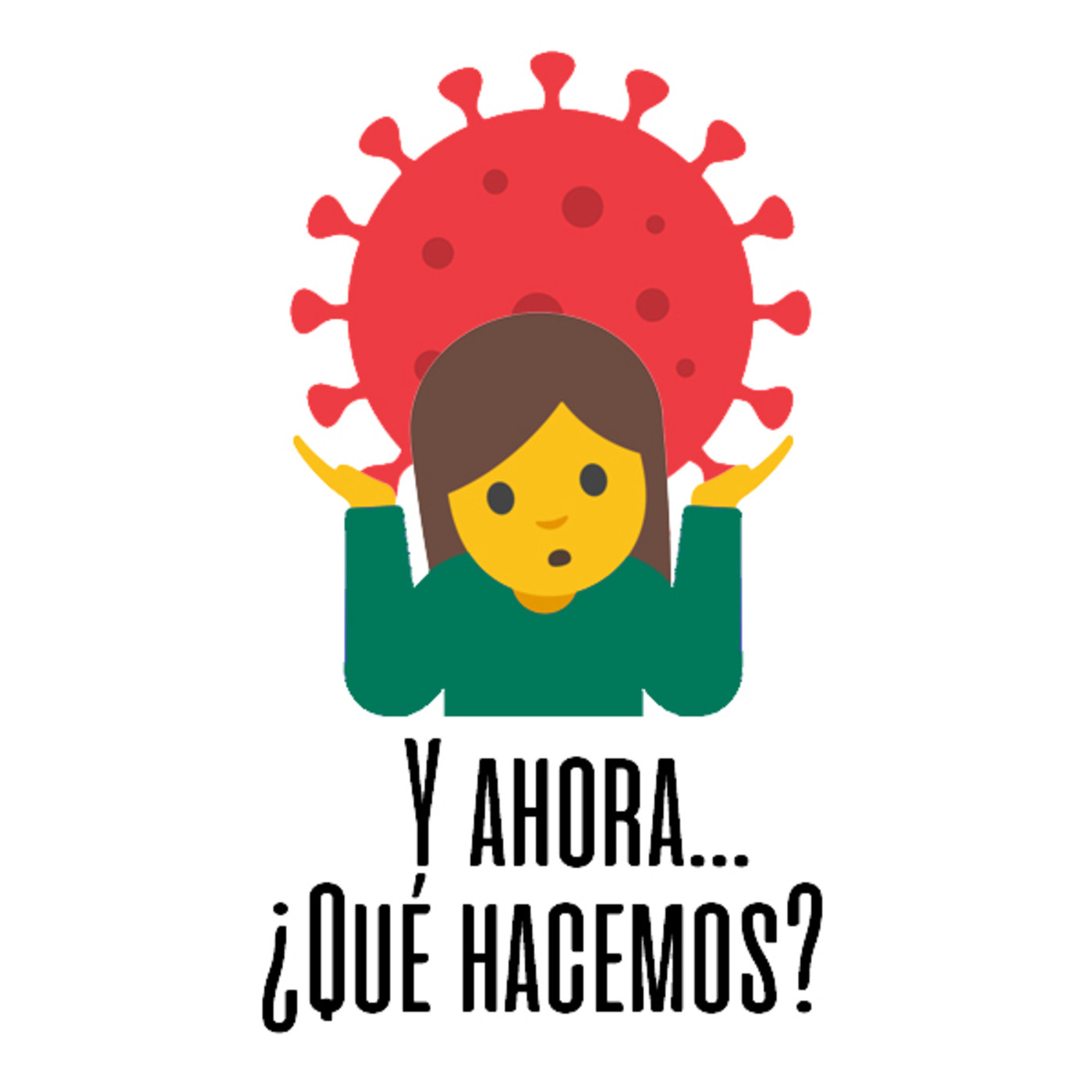 Y Ahora ¿Qué hacemos?